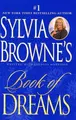 Cover image for Sylvia Browne's Book of Dreams