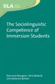 Cover image for The sociolinguistic competence of immersion students