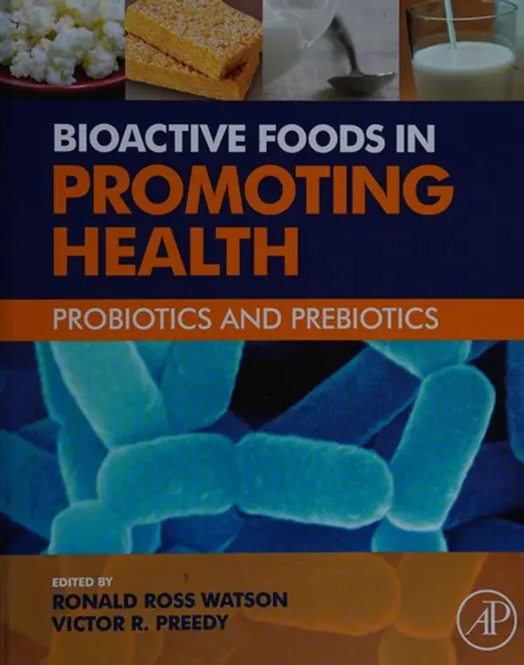 Bioactive Foods in Promoting Health: Probiotics and Prebiotics cover