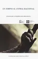 Cover image for En torno al animal racional
