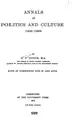 Cover image for Annals of politics and culture (1492-1899)