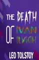 Cover image for The Death of Ivan Ilyich