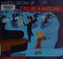 Cover image for I'll be a musician