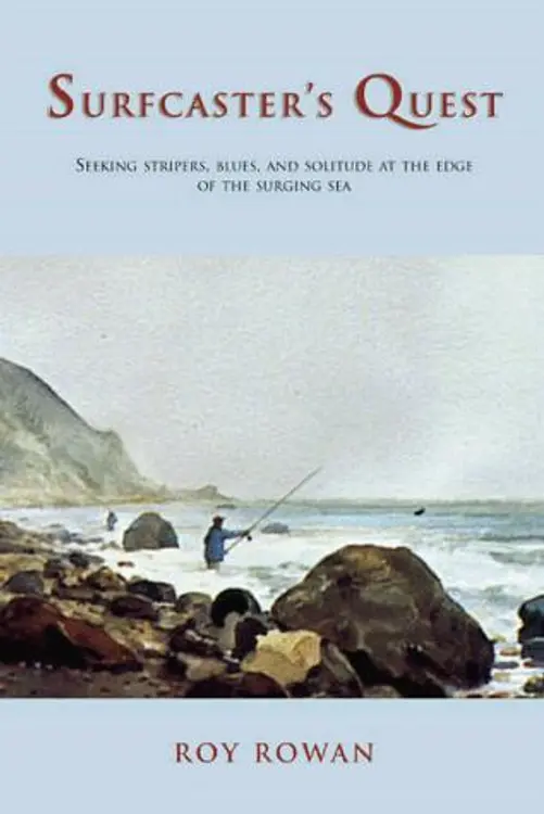Surfcaster's quest: seeking stripers, blues, and solitude at the edge of the surging sea cover