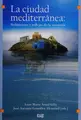 Cover image for La ciudad mediterránea
