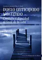 Cover image for Duelo Anticipado Y Sentido