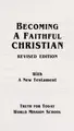 Cover image for Becoming a faithful Christian
