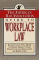 Cover image for The American Bar Association Guide to Workplace Law