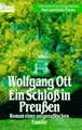 Cover image for Ein SchloÃ in PreuÃen. Roman einer ostpreuÃischen Familie.