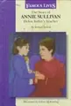 Cover image for The story of Annie Sullivan, Helen Keller's teacher