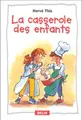 Cover image for La Casserole des enfants