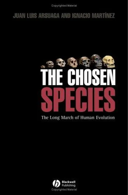 The chosen species: the long march of human evolution cover