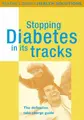 Cover image for Stopping Diabetes in Its Tracks ("Reader's Digest" Health Solutions)