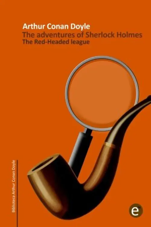 The Red-headed league: The adventures of Sherlock Holmes cover