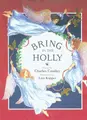 Cover image for Bring in the holly