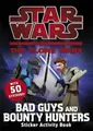 Cover image for Bad Guys and Bounty Hunters