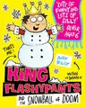 Cover image for King Flashypants and the Snowball of Doom