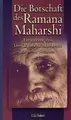 Cover image for Die Botschaft des Ramana Maharshi. Antworten von Shri Ramana Maharshi an seine Schüler.