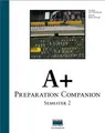 Cover image for A+ Preparation Companion Semester 2