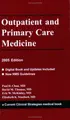 Cover image for Outpatient and Primary Care Medicine, 2005 Edition