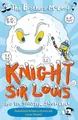 Cover image for Knight Sir Louis and the Sinister Snowball