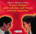 Cover image for Warum Männer nicht zuhören und Frauen schlecht einparken. 3 CDs.