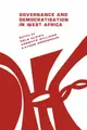 Cover image for Governance and Democratisation in West Africa