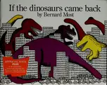 Cover image for If the dinosaurs came back
