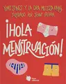 Cover image for ¡Hola menstruación!