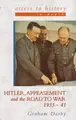 Cover image for Hitler, Appeasement and the Road to War, 1933-41