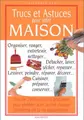 Cover image for Trucs et astuces pour votre maison