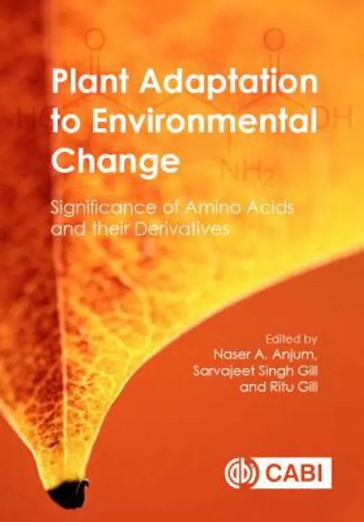 Plant Adaptation to Environmental Change: Significance of Amino Acids and Their Derivatives cover