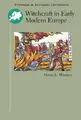 Cover image for Witchcraft in Early Modern Europe (Problems in European Civilization)