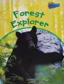 Cover image for Forest Explorer (Raintree Perspectives: Habitat Explorer)