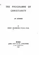 Cover image for The Programme of Christianity, An Address