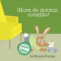 Cover image for ¡Hora de dormir, conejito!