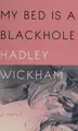 Cover image for My Bed Is a Blackhole