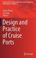Cover image for Design and Practice of Cruise Ports