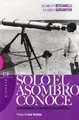 Cover image for Sólo el asombro conoce