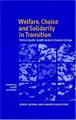 Cover image for Welfare, Choice and Solidarity in Transition