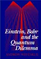 Cover image for Einstein, Bohr, and the quantum dilemma