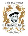 Cover image for The Six Wives of Henry VIII