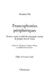 Cover image for Francophonies périphériques