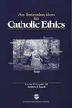 Cover image for A Introduction to Catholic Ethics