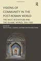 Cover image for Visions of Community in the Post-Roman World