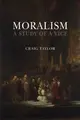 Cover image for Moralism: A Study of a Vice