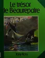 Cover image for Le trésor de Beaurepaire, ou, Le voyage de la Sardine