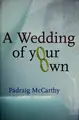Cover image for A wedding of your own