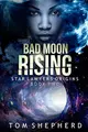 Cover image for Bad Moon Rising