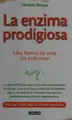 Cover image for La enzima prodigiosa